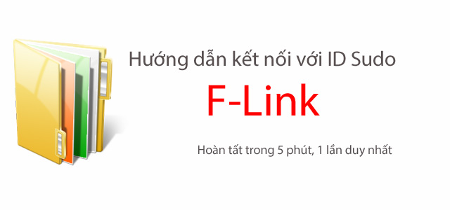 Tài liệu F-Link, hướng dẫn kết nối ID Sudo
