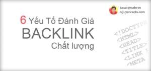 Backlink là gì ? 6 Yếu tố để đánh giá một backlink chất lượng.