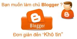 Thủ thuật blogger (blogspot) tự làm chủ Blog của bạn